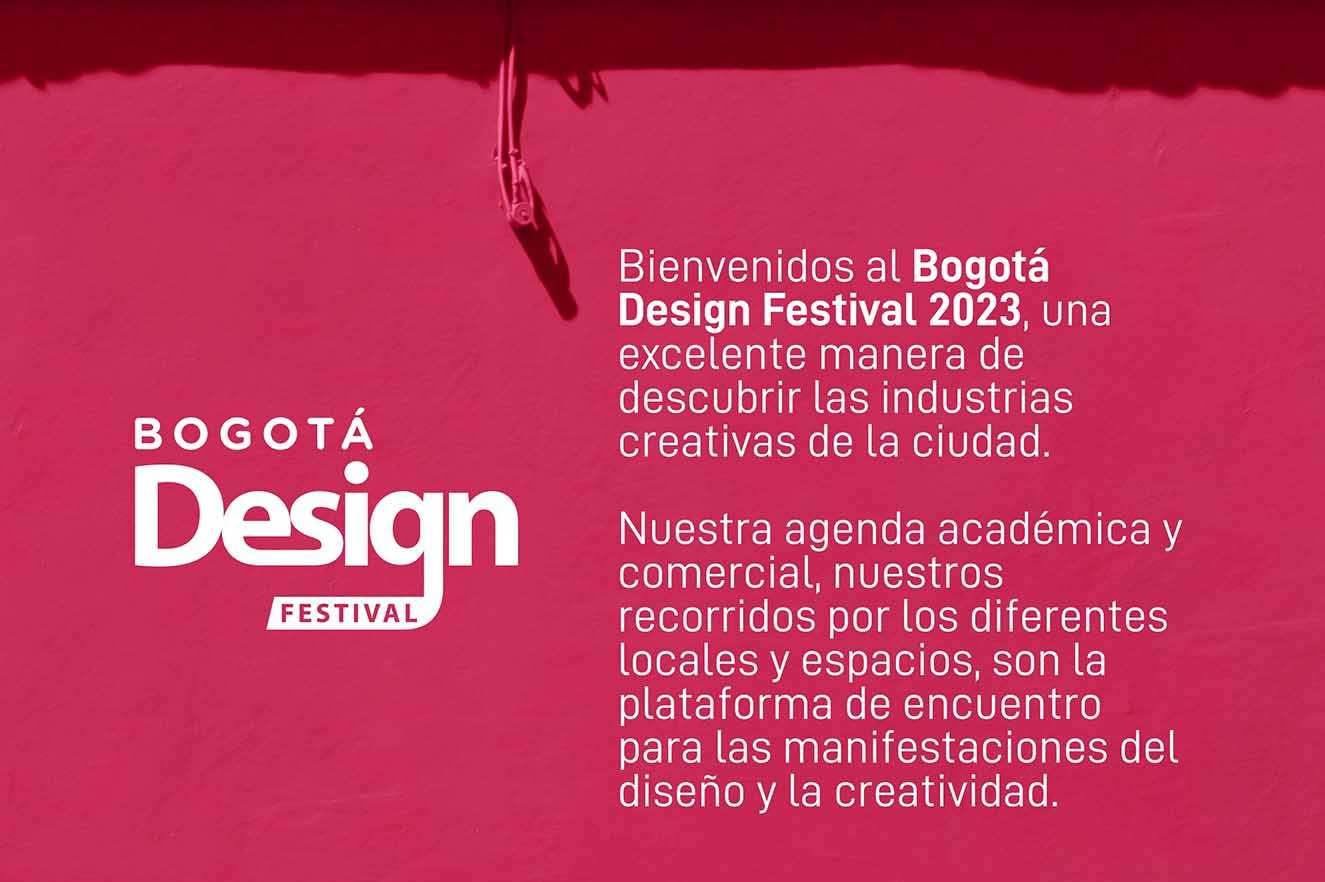 El Bogotá Design Festival 2023 abre las puertas de este evento de ciudad con una variada e interesante agenda.Imagen: cortesía BDF.
