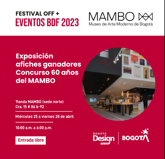 Festival en Off - Exposición de afiches ganadores Concurso 60 años del MAMBO. Entrada Libre. Imagen: cortesía BDF.